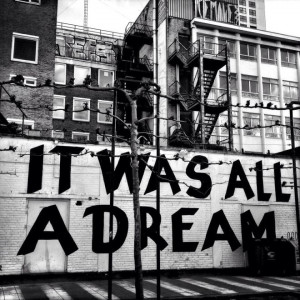 It was all a dream