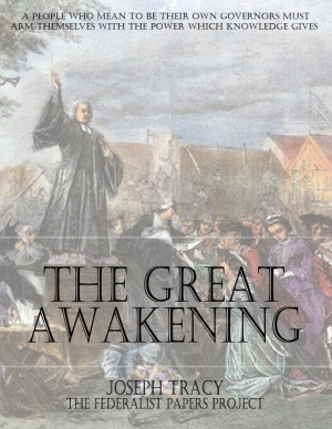 Never out of Quotes About The Great Awakening is never.