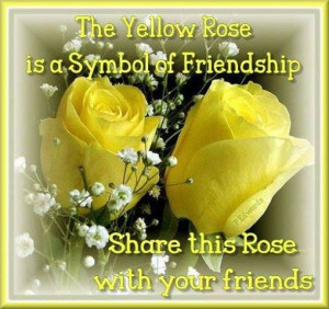 yellow rose friendship quotes