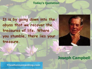 Joseph Campbell: Recover your treasures