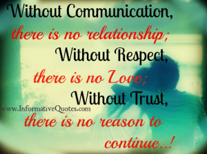 Without Trust, there is no reason to continue