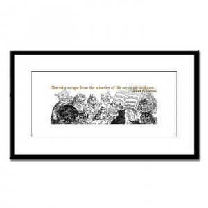 ... are the escape from life! Framed print of Albert Schweitzer quote