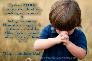 happy birth day father Happy Birthday father wishes and messages.
