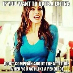 ... like Colombian latin girls attitude #pendejo #lol Sofia Vergara More