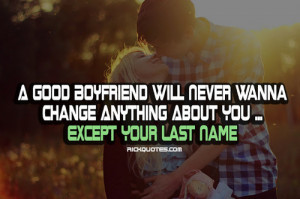 Love Quotes | A Good Boyfriend - RICK Quotes - Love Quotes