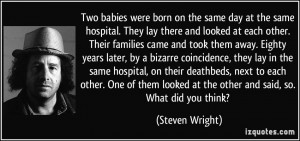 Two babies were born on the same day at the same hospital. They lay ...