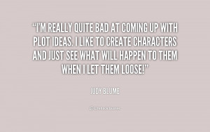 File Name : quote-Judy-Blume-im-really-quite-bad-at-coming-up-221411 ...
