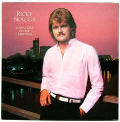 Ricky Skaggs Don Cheat Our...