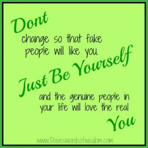 Just be yourself