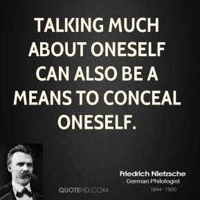 friedrich-nietzsche-philosopher-talking-much-about-oneself-can-also ...