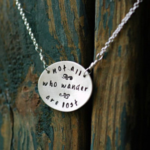 quote necklace - Not all who wander are lost - Inspirational quote ...