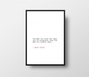 Mark Twain, Reading Quote, Inspirational Quote, Literary Art ...