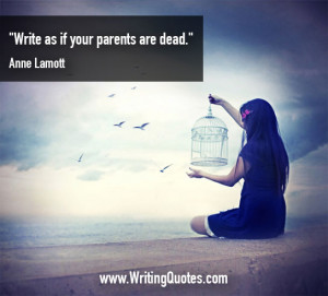 Home » Quotes About Writing » Anne Lamott Quotes - Parents Dead ...