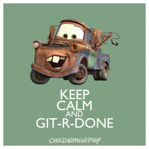 Keep Calm Git-R-Done