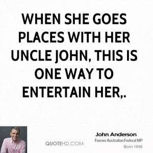 John Anderson Quotes