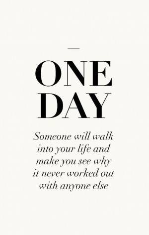 someone-walk-into-your-life-love-quotes-sayings-pictures