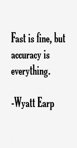 Wyatt Earp Quotes & Sayings