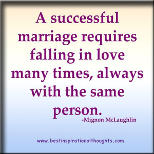 Famous Thoughts On Marriage | successful marriage requires falling in ...