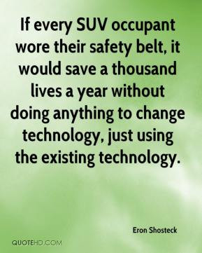 Eron Shosteck - If every SUV occupant wore their safety belt, it would ...