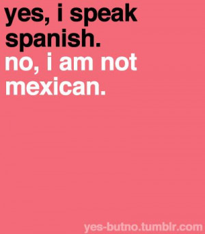 Yes, I am talking about Spanish.