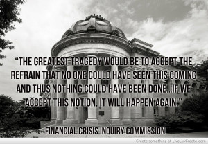 financial_crisis_inquiry_commission_quote-497814.jpg?i