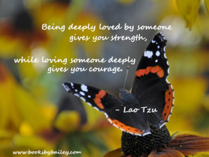 being-deeply-loved-by-someone-gives-you-strength-lao-tzu