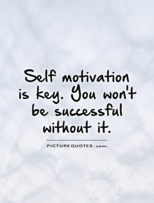 Self Motivation Quotes