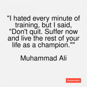 muhammad ali quotes dont quit muhammad ali quotes dont quit