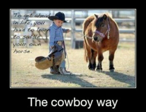 The cowboy way