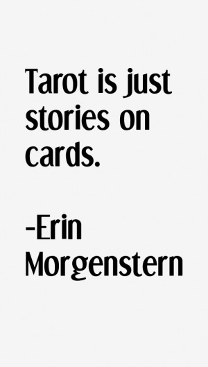 Erin Morgenstern Quotes & Sayings
