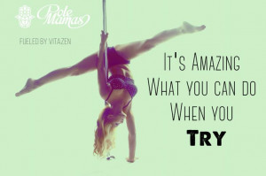try Pole Mamas Pole Body Grip Pole Fitness Pole Dance Quotes Fitness ...