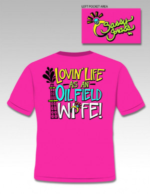 sassy_frass_oil_field_wife_grande.jpg?v=1397766200