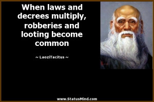 ... robberies and looting become common - Tacitus Quotes - StatusMind.com