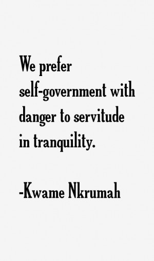 Kwame Nkrumah Quotes & Sayings