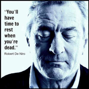 Robert De Niro - Movie Actor Quote - Film Actor Quote - #robertdeniro