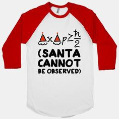 Santa Cannot Be Observed (Holiday Uncertainty Principle) #geek #nerdy ...