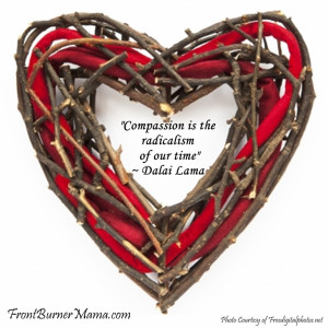 Motivational Quotes for Moms – Compassion….