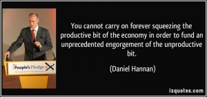 ... an unprecedented engorgement of the unproductive bit. - Daniel Hannan