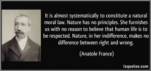 It is almost systematically to constitute a natural moral law. Nature ...