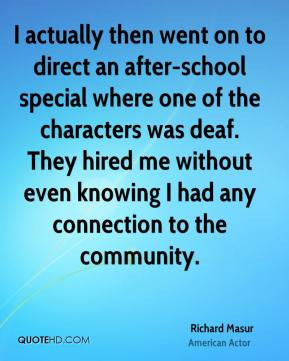 actually then went on to direct an after-school special where one of ...