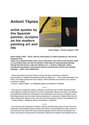 ANTONI TAPIES - artist quotes by the famous Spanish Catalan painter ...