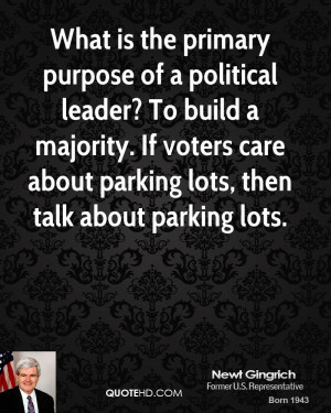 What is the primary purpose of a political leader? To build a majority ...