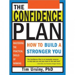 The Confidence Plan: How to Build a Stronger You -Mantesh