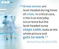 Critical Care Nursing, Michelle Post, Er Nursing, Michellepost, Quote ...