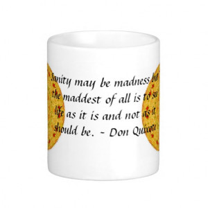 Inspirational Don Quixote quote Coffee Mug