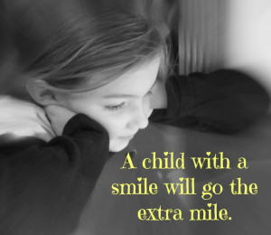 Inspirational Sayings for Preschool: A Child with a Smile will go the ...