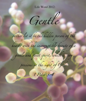 Growing Up Our Style: Life Word 2012: Gentle