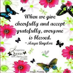 Give Maya Angelou quote via Inspiring Quotes with Penny Lee on ...