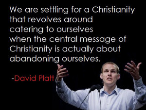 David Platt Quotes & Sayings