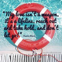 Don't let go! #love #lifeline #quotes Francine Rivers #inspiration